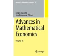 Advances in Mathematical Economics Volume 19