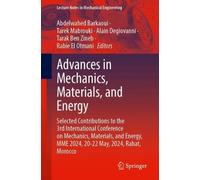 Advances in Mechanics, Materials, and Energy: Selected Contributions to the 3rd International Conference on Mechanics, Materials, and Energy, MME ... (Lecture Notes in Mechanical Engineering)