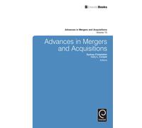 Advances in Mergers and Acquisitions