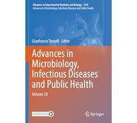 Advances in Microbiology, Infectious Diseases and Public Health: Volume 20 (Advances in Experimental Medicine and Biology, 1476)