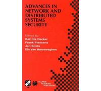 Advances in Network and Distributed Systems Security: IFIP TC11 WG11.4 First Annual Working Conference on Network Security November 26-27, 2001, Leuven, Belgium
