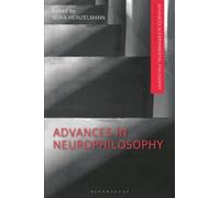 Advances in Neurophilosophy (Advances in Experimental Philosophy)