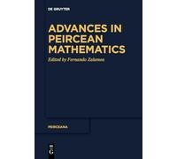 Advances in Peircean Mathematics: The Colombian School: 7