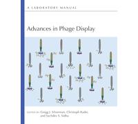 Advances in Phage Display: A Laboratory Manual