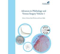 Advances in Phlebology and Venous Surgery - Volume 1