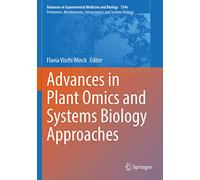 Advances in Plant Omics and Systems Biology Approaches: 1346 (Advances in Experimental Medicine and Biology, 1346)