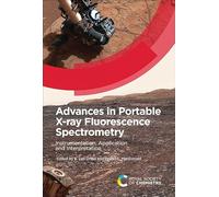 Advances in Portable X-ray Fluorescence Spectrometry: Instrumentation, Application and Interpretation