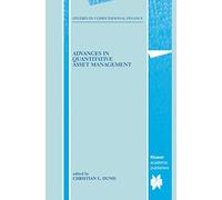Advances in Quantitative Asset Management: 1 (Studies in Computational Finance, 1)