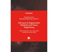 Advances in Regenerative Medicine and Tissue Engineering (Biomedical Engineering)