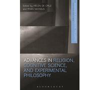 Advances in Religion, Cognitive Science, and Experimental Philosophy (Advances in Experimental Philosophy)