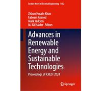 Advances in Renewable Energy and Sustainable Technologies: Proceedings of ICREST 2024 (Lecture Notes in Electrical Engineering, 1652)