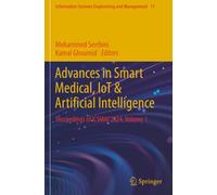 Advances in Smart Medical, IoT & Artificial Intelligence: Proceedings of ICSMAI'2024, Volume 1 (Information Systems Engineering and Management)