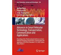 Advances in Smart Vehicular Technology, Transportation, Communication and Applications: Proceedings of the 7th International Conference on Smart ... Innovation, Systems and Technologies, 506)