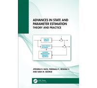 Advances in State and Parameter Estimation : Theory and Practice