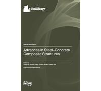 Advances in Steel-Concrete Composite Structures