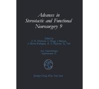 Advances in Stereotactic and Functional Neurosurgery 9 : Proceedings of the 9th Meeting of the European Society for Stereotactic and Functional Neurosurgery, Malaga 1990