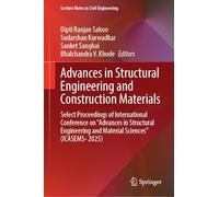 Advances in Structural Engineering and Construction Materials: Select Proceedings of International Conference on “Advances in Structural Engineering ... (Lecture Notes in Civil Engineering, 900)