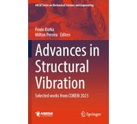 Advances in Structural Vibration: Selected works from COBEM 2023 (Lecture Notes in Mechanical Engineering)