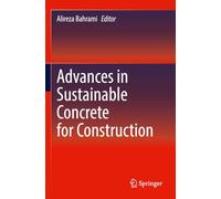 Advances in Sustainable Concrete for Construction