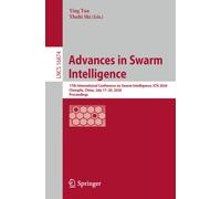 Advances in Swarm Intelligence : 17th International Conference on Swarm Intelligence, ICSI 2026, Chengdu, China, July 17-20, 2026, Proceedings