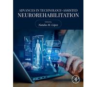 Advances in Technology-Assisted Neurorehabilitation