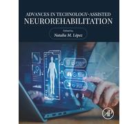 Advances in Technology-Assisted Neurorehabilitation