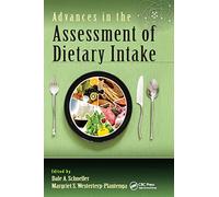 Advances in the Assessment of Dietary Intake.