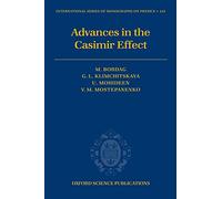 Advances in the Casimir Effect: 145 (International Series of Monographs on Physics)