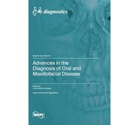 Advances in the Diagnosis of Oral and Maxillofacial Disease