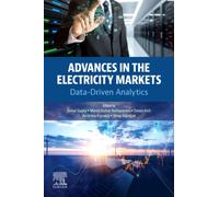 Advances in the Electricity Markets : Data-Driven Analytics