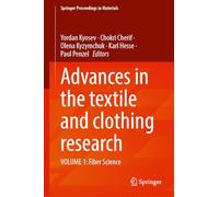 Advances in the Textile and Clothing Research: Volume 1: Fiber Science (Springer Proceedings in Materials, 110)