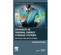 Advances in Thermal Energy Storage Systems: Methods and Applications (Woodhead Publishing Series in Energy)