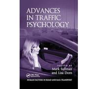 Advances in Traffic Psychology (Human Factors in Road and Rail Transport)