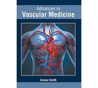 Advances in Vascular Medicine