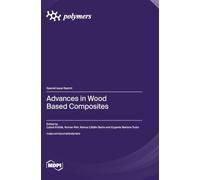 Advances in Wood Based Composites