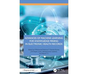 Advances of Machine Learning for Knowledge Mining in Electronic Health Records