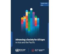 Advancing a Society for All Ages in Asia and the Pacific