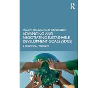 Advancing and Negotiating Sustainable Development Goals (SDGs): A Practical Toolkit