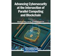 Advancing Cybersecurity at the Intersection of Parallel Computing and Blockchain