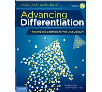 Advancing Differentiation : Thinking and Learning for the 21st Century