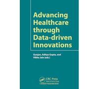 Advancing Healthcare through Data-driven Innovations