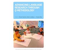 Advancing Language Research through Q Methodology (Psychology of Language Learning and Teaching)