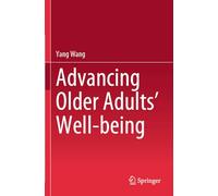 Advancing Older Adults' Well-being