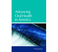 Advancing Oral Health in America