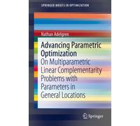 Advancing Parametric Optimization : On Multiparametric Linear Complementarity Problems with Parameters in General Locations
