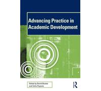 Advancing Practice in Academic Development (SEDA Series) – Routledge