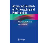 Advancing Research on Active Aging and Participation: A Public Health Approach