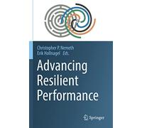 Advancing Resilient Performance