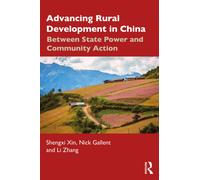 Advancing Rural Development in China : Between State Power and Community Action