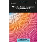 Advancing Student Engagement in Higher Education: Reflection, Critique and Challenge (SEDA Series)